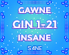 GAWNE-INSANE-GIN