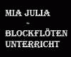 Mia Julia - BlockFlöten