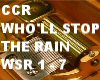 CCR WHO'LL STOP THE RAIN