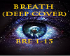 BREATH -DEEP COVER-