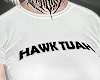T | Hawk Tuah