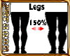 *ED* Scaler Legs 150%