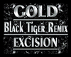 GOLD BlackTiger Remix 3