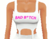 Bad B*tch  white 2pc
