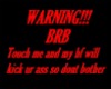 warning brb