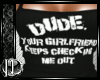 (JD)Dude...your gf