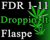 Droppin It - Flaspe