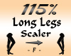 Long Legs 115% Scaler