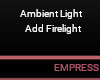 ! Ambient Fire Light