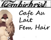 Cafe Au Lait Fem Hair
