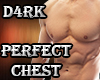 D4rk Perfect Chest