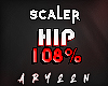 A. Hip Scaler