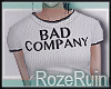 R| Bad Company Tee
