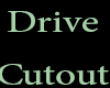 Drive Cutout V2 (M)