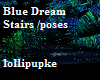 Blue Dreams Stairs/poses