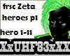 Franseco Zeta Heroes P1