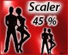 45 % Scaler 