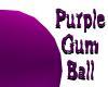 (N) Purple Gum Ball