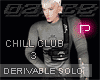 P❥Chill Club3 Solo Drv