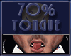 Tongue 70%