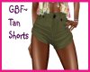 GBF~Tan Shorts