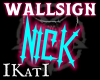 eK Wallsign Nick