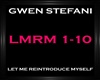 Gwen Stefani ~ Let Me RM