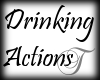 Drinking Actions