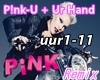 Pink-U+Ur Hand(remix)