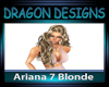 DD Ariana 7 Blonde