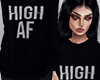 D| High af