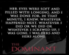 ~V~The Dominant