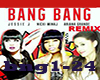 BangBang(remix)
