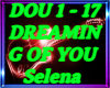 Dreaning Of you selena