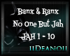 Banx & Ranx - No One PT1