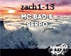 Mc Bad & Serpo-zachem