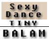 Sexy Dance *Tiny*