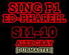 Sing P1 Ed-Pharell