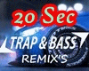 Trap & Bass Remix