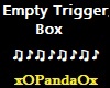 Empty Trigger Sound Box