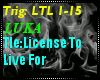{OX}License To Live For