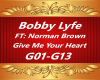 Bobby Lyfe Your Heart