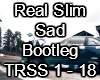 Real Slim Sady Bootleg