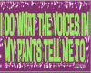 voices in pants