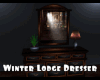 *Winter LodgeDresser