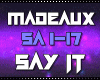 $| Madeaux - Say It