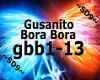 Gusanito - Bora Bora