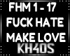 Kl F*** Hate Make Love