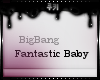 [Co]BigBangFantasticBaby