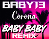 Baby Baby Remix